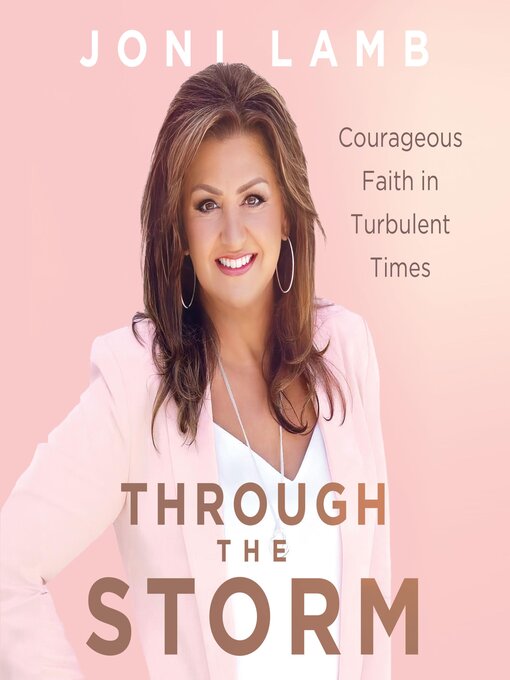 Title details for Through the Storm by Joni Lamb - Available